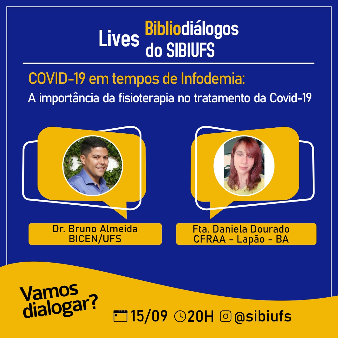 Bibliodiálogos do SIBIUFS - COVID-19 em tempos de Infodemia: A importância da fisioterapia no tratamento da Covid-19
